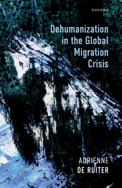 Dehumanization in the Global Migration Crisis, EPUB eBook