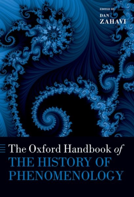 The Oxford Handbook of the History of Phenomenology, Paperback / softback Book