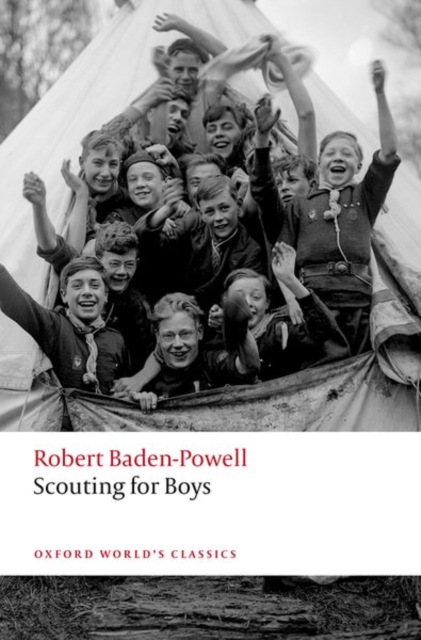 Scouting for Boys : A Handbook for Instruction in Good Citizenship, Paperback / softback Book