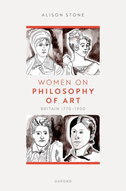 Women on Philosophy of Art : Britain 1770-1900, Hardback Book