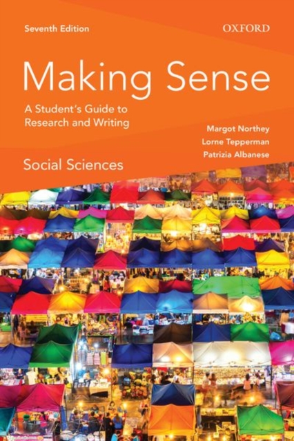 Making Sense in the Social Sciences : A Student's Guide to Research and Writing, Paperback / softback Book