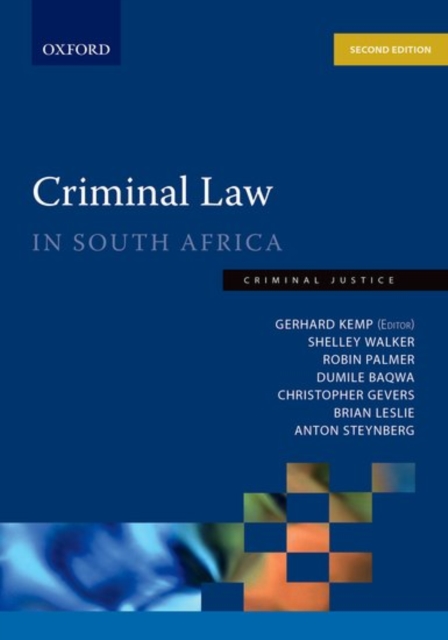 Criminal Law in South Africa: Criminal Law in South Africa, Paperback / softback Book
