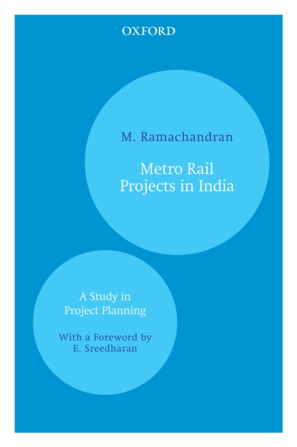 Metro Rail Projects in India : A Study in Project Planning, EPUB eBook