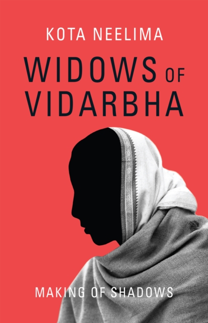 Widows of Vidarbha : Making of Shadows, EPUB eBook
