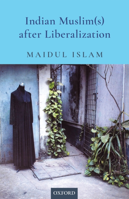 Indian Muslim(s) after Liberalization, EPUB eBook