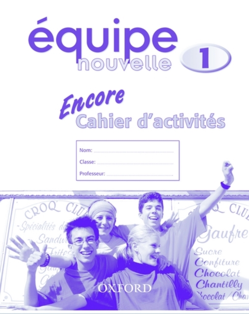 Equipe nouvelle: Part 1: Encore cahier d'activites, Paperback / softback Book