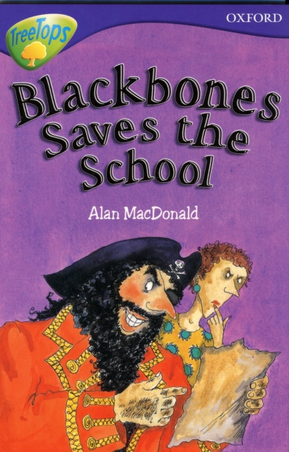 Oxford Reading Tree: Level 11: Treetops: More Stories A: Blackbones Save the School, Paperback Book