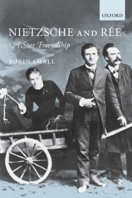 Nietzsche and Ree : A Star Friendship, Paperback / softback Book