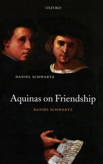 Aquinas on Friendship, Hardback Book