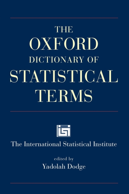 The Oxford Dictionary of Statistical Terms, Paperback / softback Book