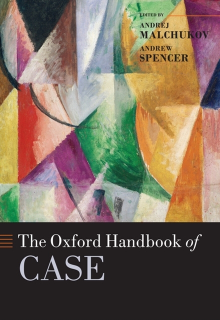 The Oxford Handbook of Case, Hardback Book