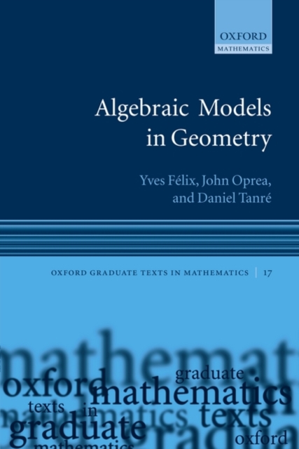 Algebraic Models in Geometry, Paperback / softback Book