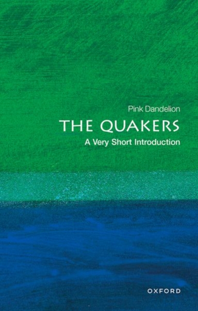 The Quakers: A Very Short Introduction, Paperback / softback Book