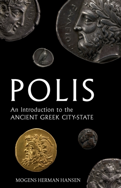 Polis : An Introduction to the Ancient Greek City-State, Paperback / softback Book