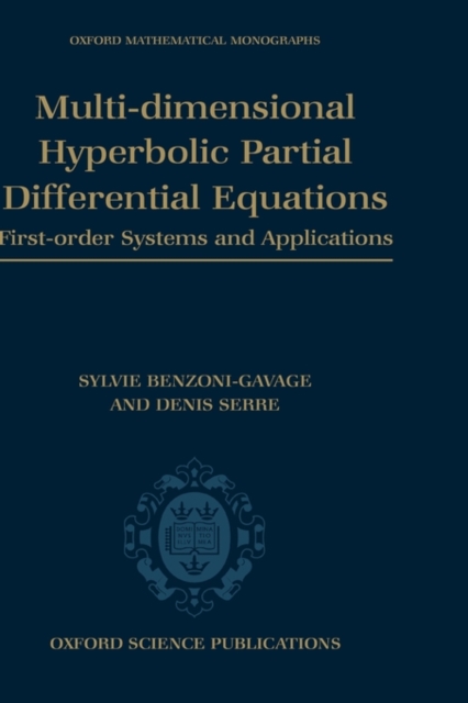 Multi-dimensional hyperbolic partial differential equations : First-order systems and applications, Hardback Book