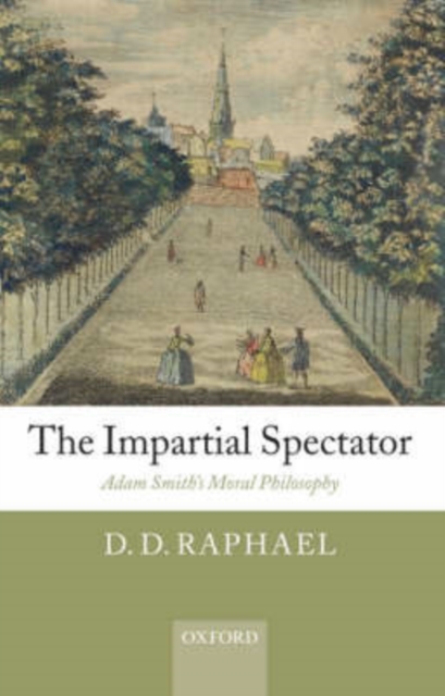The Impartial Spectator : Adam Smith's Moral Philosophy, Hardback Book