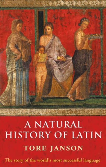 A Natural History of Latin, Paperback / softback Book