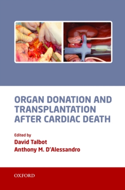 Organ Donation and Transplantation after Cardiac Death, Hardback Book