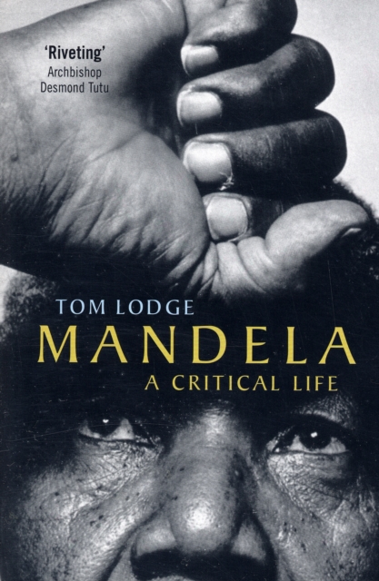 Mandela : A Critical Life, Paperback / softback Book