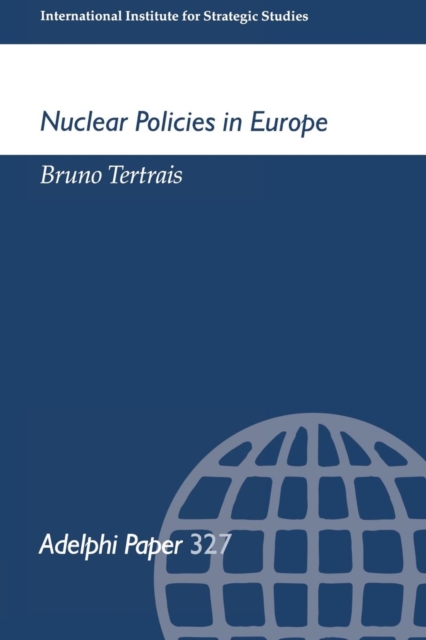 Nuclear Policies in Europe, Paperback / softback Book