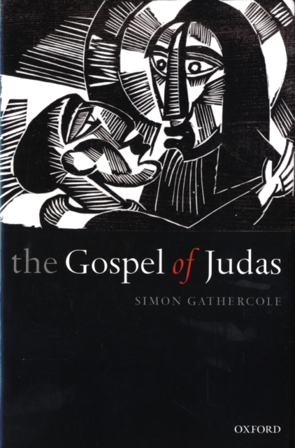 The Gospel of Judas : Rewriting Early Christianity, Hardback Book