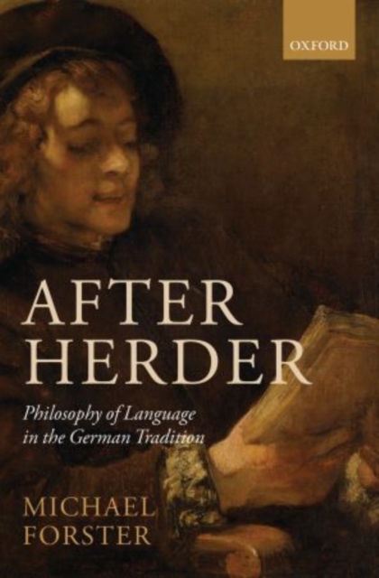 After Herder : Philosophy of Language in the German Tradition, Hardback Book