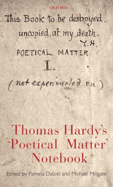Thomas Hardy's 'Poetical Matter' Notebook, Hardback Book