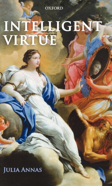Intelligent Virtue, Hardback Book