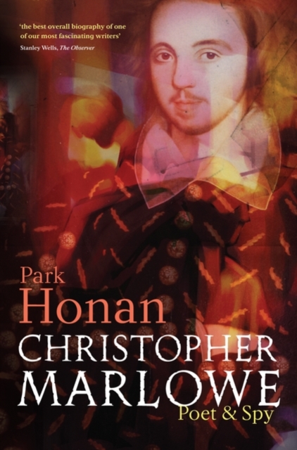 Christopher Marlowe : Poet & Spy, Paperback / softback Book