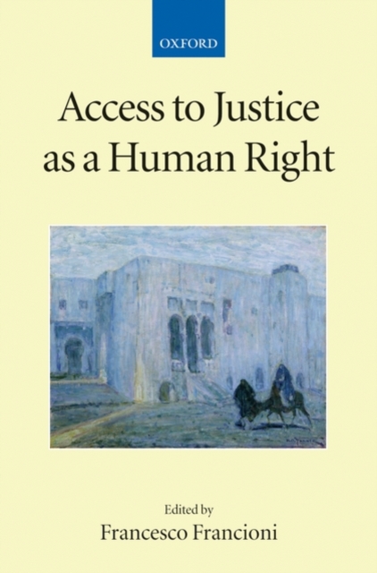 Access to Justice as a Human Right, Paperback / softback Book