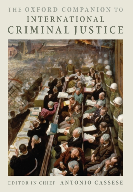 The Oxford Companion to International Criminal Justice, Paperback / softback Book