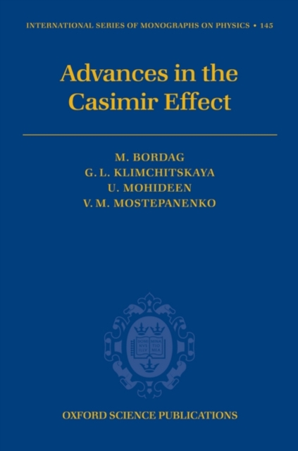 Advances in the Casimir Effect, Hardback Book