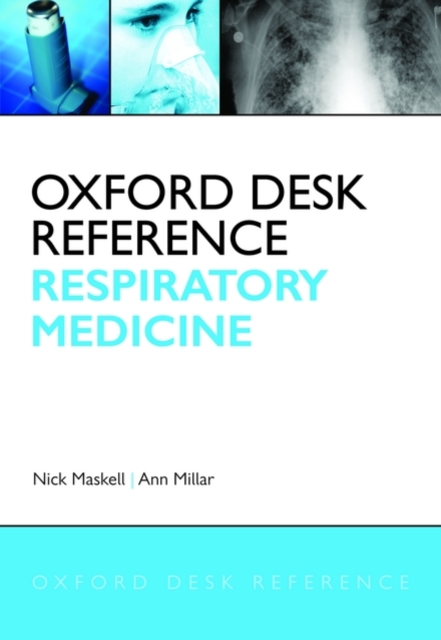 Oxford Desk Reference: Respiratory Medicine, Hardback Book