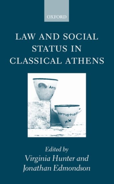 Law and Social Status in Classical Athens, Hardback Book