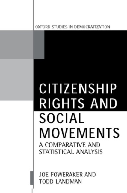Citizenship Rights and Social Movements : A Comparative and Statistical Analysis, Paperback / softback Book