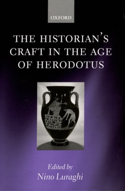 The Historian's Craft in the Age of Herodotus, Hardback Book