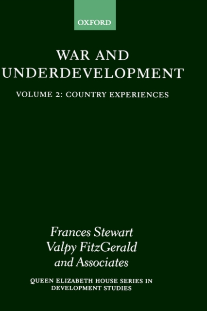 War and Underdevelopment: Volume 2: Country Experiences, Hardback Book