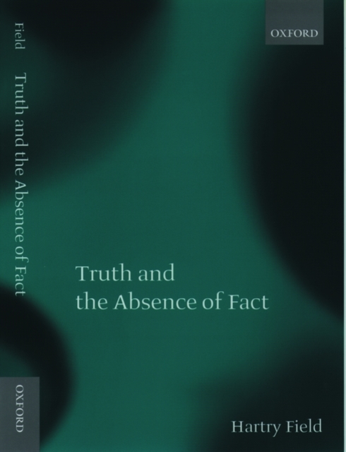 Truth and the Absence of Fact, Paperback / softback Book