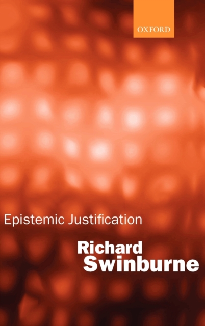 Epistemic Justification, Hardback Book