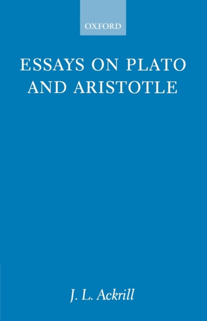 Essays on Plato and Aristotle, Paperback / softback Book
