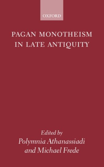 Pagan Monotheism in Late Antiquity, Paperback / softback Book