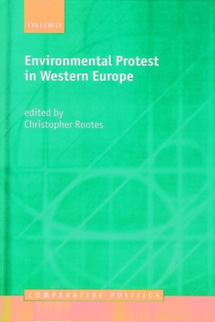 Environmental Protest in Western Europe, Hardback Book