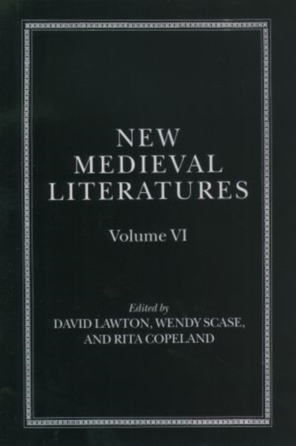 New Medieval Literatures : Volume VI, Hardback Book