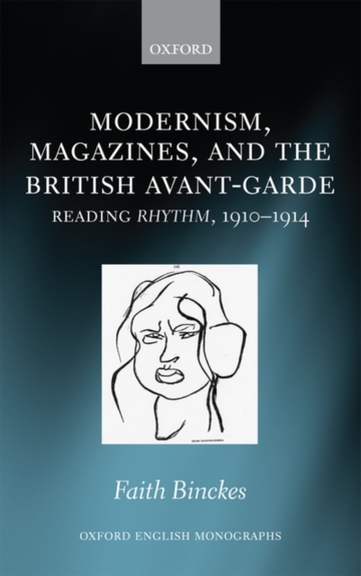 Modernism, Magazines, and the British avant-garde : Reading Rhythm, 1910-1914, Hardback Book