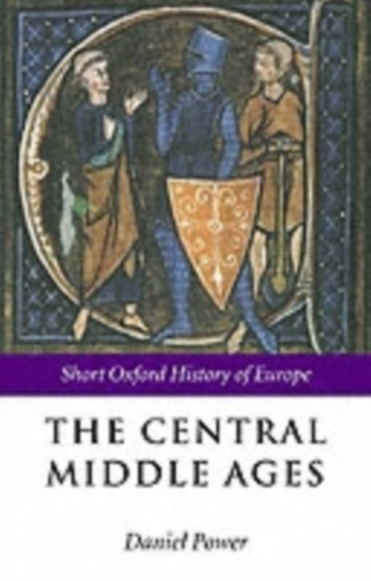 The Central Middle Ages : 950-1320, Paperback / softback Book