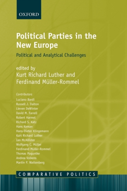 Political Parties in the New Europe : Political and Analytical Challenges, Hardback Book