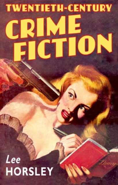 Twentieth-Century Crime Fiction, Paperback / softback Book