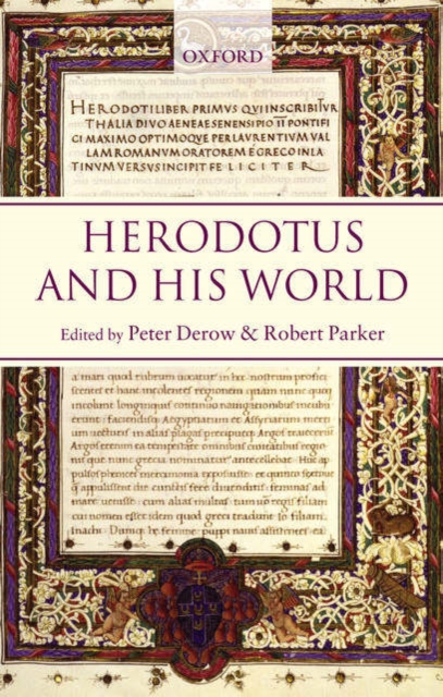 Herodotus and his World : Essays from a Conference in Memory of George Forrest, Hardback Book