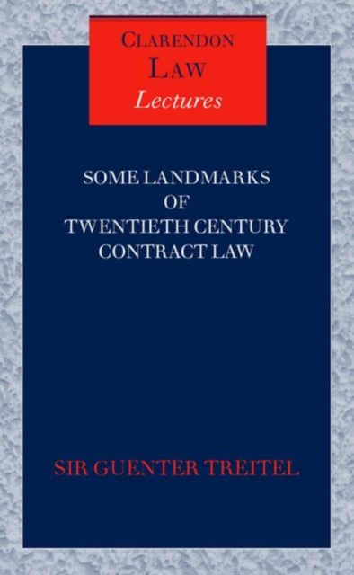Some Landmarks of Twentieth Century Contract Law, Hardback Book