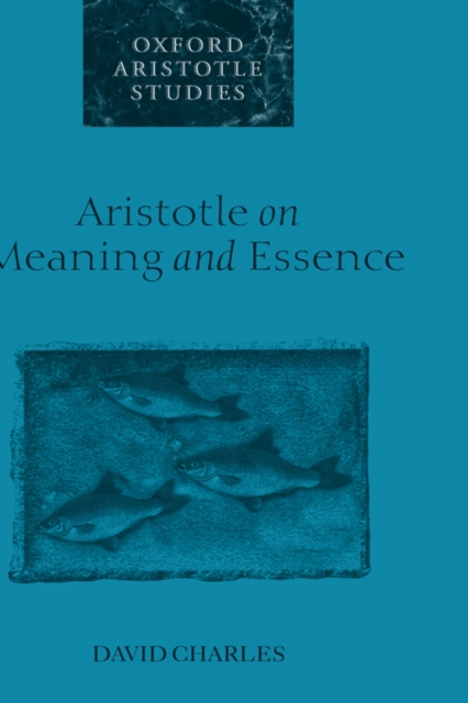 Aristotle on Meaning and Essence, Paperback / softback Book